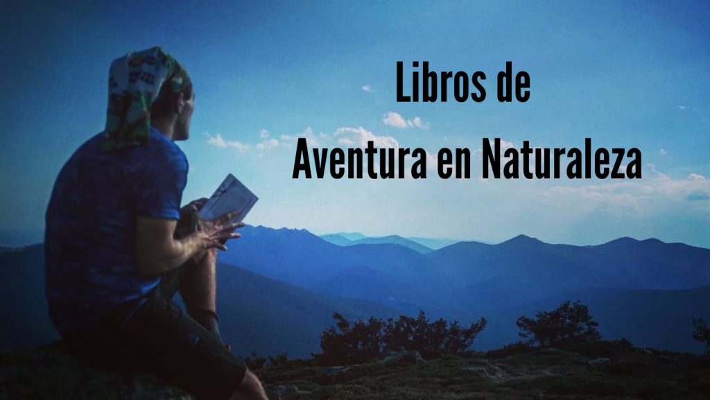 libros de aventura en la naturaleza